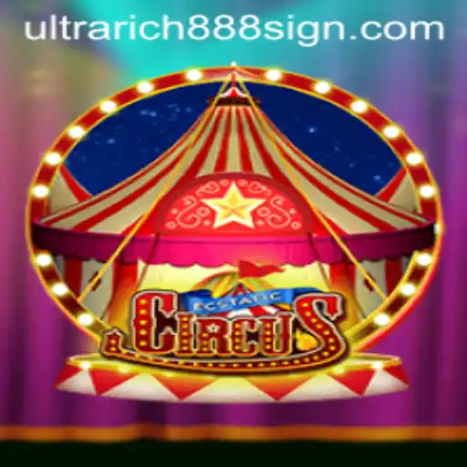 Exploring the Fascinating World of EcstaticCircus and UltraRich888